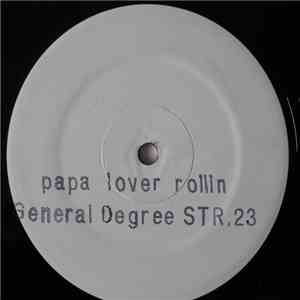 General Degree - Papa Lover Rollin flac album
