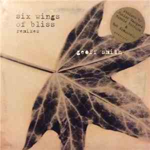 Geoff Smith - Six Wings Of Bliss flac album