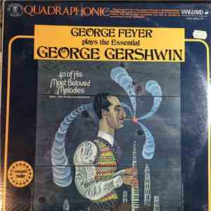 George Feyer - Plays The Essential George Gershwin flac album