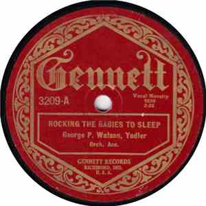 George P. Watson / Bernard & Kamplain - Rocking The Babies To Sleep / Yeedle Deedle Lena flac album