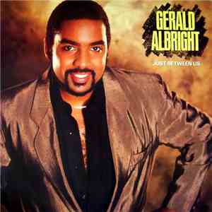 Gerald Albright - Just Between Us flac album