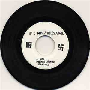 Gilbert Shelton Ensemble - If I Was A Hell's Angel / Southern Stock Car Man flac album