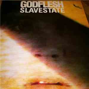 Godflesh - Slavestate flac album