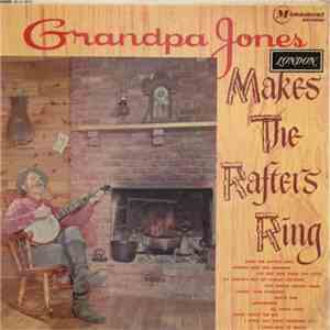 Grandpa Jones - Grandpa Jones Makes The Rafters Ring flac album