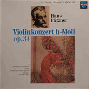 Hans Pfitzner - Susanne Lautenbacher, Philharmonia Hungarica, Günther Wich - Violinkonzert H-Moll Op. 34 flac album