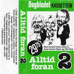 Harald Heide Steen Jr., Anne Karine Strøm Og Ole Paus - Dagbladet Kassetten Alltid Foran 2 flac album