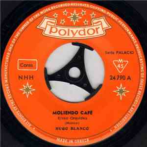 Hugo Blanco - Moliendo Cafe / Orquidea flac album