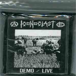 Iconoclast  - Demo / Live flac album