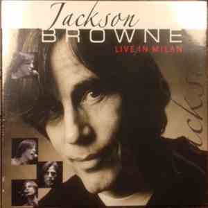 Jackson Browne - Live In Milan flac album