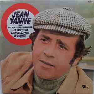 Jean Yanne Avec Paul Mercey  Et Laurence Riesner - Les Routiers, La Circulation, Le Permis flac album