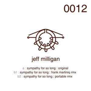 Jeff Milligan - Sympathy For So Long EP flac album
