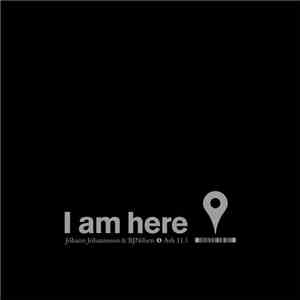 Jóhann Jóhannsson & BJNilsen - I Am Here flac album