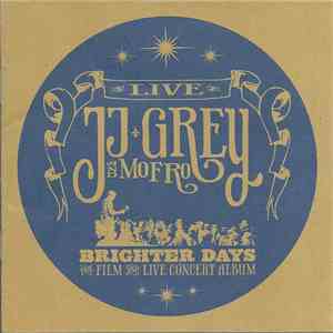JJ Grey & Mofro - Brighter Days - The Live Concert Album flac album