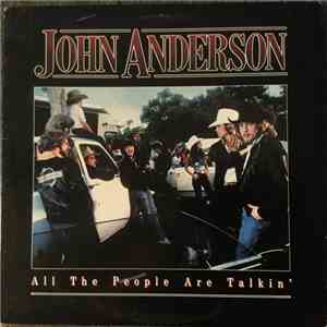 John Anderson  - All The People Are Talkin’ flac album