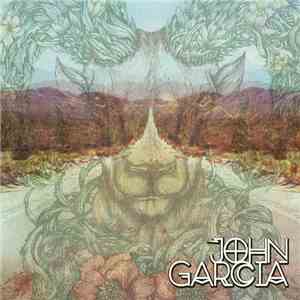 John Garcia  - John Garcia flac album