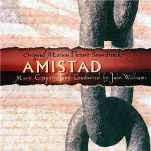 John Williams  - Amistad (Original Motion Picture Soundtrack) flac album