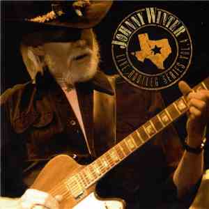 Johnny Winter - Live Bootleg Series Vol. 4 flac album