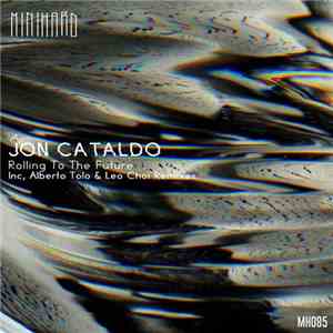Jon Cataldo - Rolling To The Future flac album