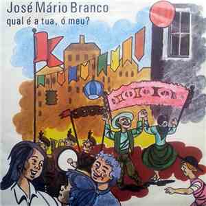 José Mário Branco - Qual É A Tua, Ó Meu? flac album