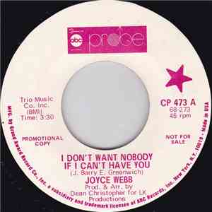 Joyce Webb - I Don't Want Nobody If I Can't Have You / I Believe In Love flac album