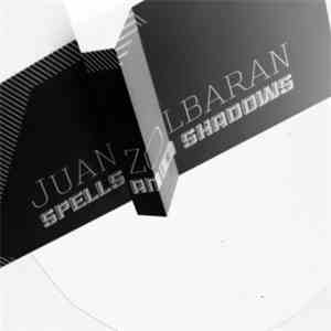 Juan Zolbaran - Spells And Shadows flac album