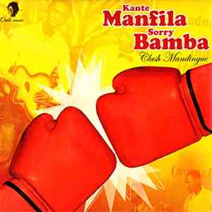 Kante Manfila Vs. Sorry Bamba - Clash Mandingue flac album