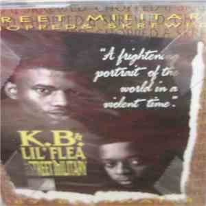 K.B. & Lil' Flea - K.B. & Lil' Flea Of Street Military Chopped & Skrewed flac album