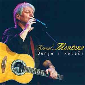 Kemal Monteno - Dunje I Kolači flac album