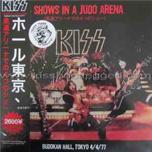 Kiss - 4 Shows In A Judo Arena flac album