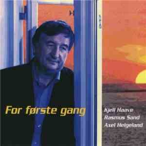 Kjell Haave - For Første Gang flac album