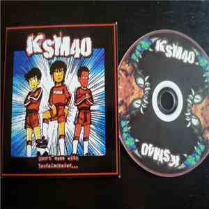 KSM40 - Don't Mess With Teufelsdreier... flac album
