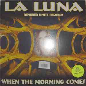 La Luna - When The Morning Comes flac album