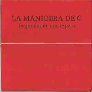 La Maniobra De Q - Segundos De Una Espera flac album