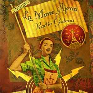 La Mano Ajena - Radio Galena flac album