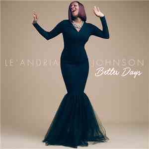 Le'Andria Johnson - Better Days flac album