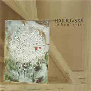 Lesík Hajdovský - Už Hoří Svíce flac album