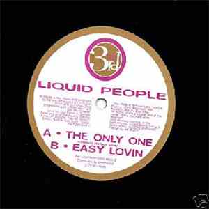 Liquid People - The Only One / Easy Lovin' flac album
