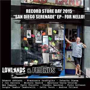 Lowlands  - San Diego Serenade EP - For Nello! flac album