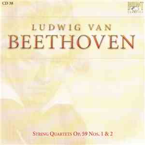 Ludwig Van Beethoven - String Quartets Op. 59 Nos. 1 & 2 flac album
