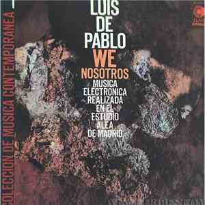 Luis De Pablo - We (Nosotros) flac album