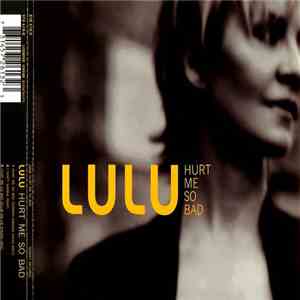 Lulu - Hurt Me So Bad flac album