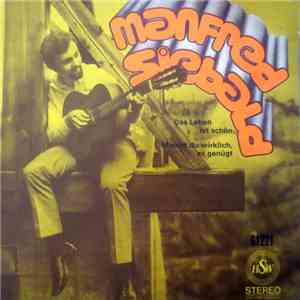Manfred Siebald - Das Leben Ist Schön / Meinst Du Wirklich, Es Genügt flac album
