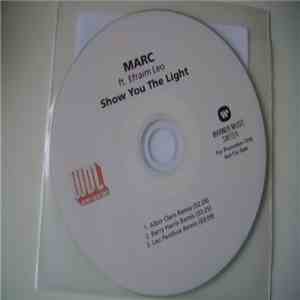 MARC  Ft. Efraim Leo - Show You The Light flac album