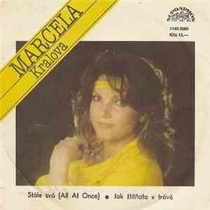 Marcela Králová - Stále Svá (All At Once) • Jak Štěňata V Trávě flac album