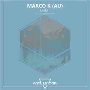 Marco K (AU) - Orbit flac album