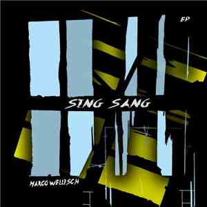 Marco Wellisch - Sing Sang flac album