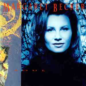 Margaret Becker - Soul flac album