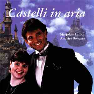 Marjolein Latour, Andries Bongers - Castelli In Aria flac album