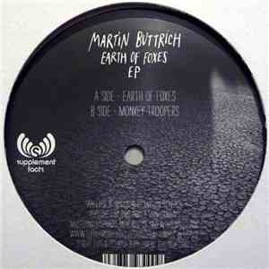 Martin Buttrich - Earth Of Foxes EP flac album