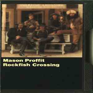 Mason Proffit - Rockfish Crossing flac album